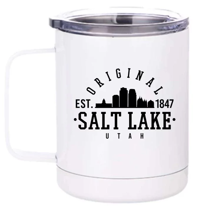 The Original Salt Lake City Utah 1847 Front & Back 12oz Stainless Steel Tumbler Cup