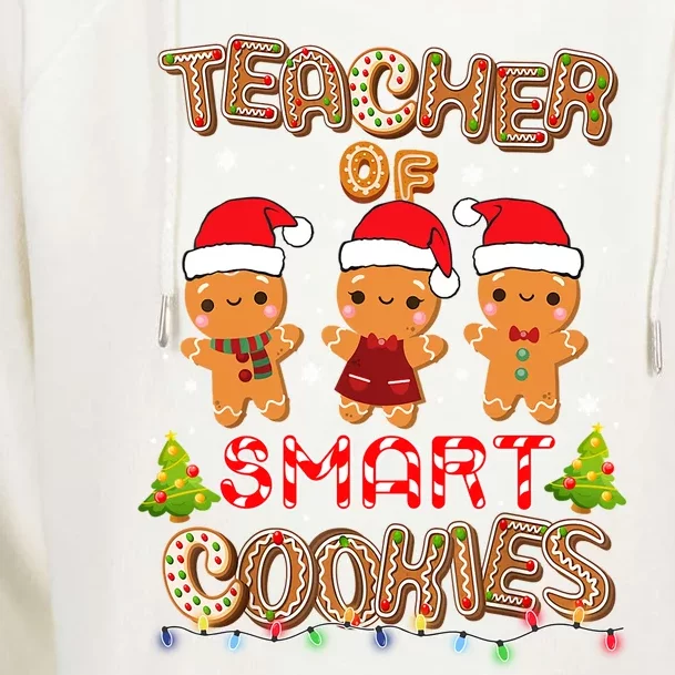 Teacher Of Smart Cookies Christmas Teacher Holiday Gift Womens Funnel Neck Pullover Hood