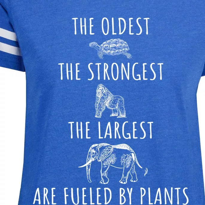 The Oldest Strongest Largest Are Fueled By Plants Vegan Gift Enza Ladies Jersey Football T-Shirt