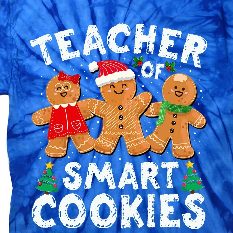 Teacher of Smart Cookies Gingerbread Christmas Teachers Tie-Dye T-Shirt