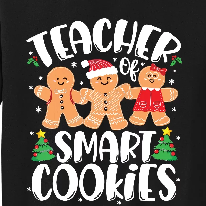 Teacher Of Smart Cookies Gingerbread Christmas Teachers Sweatshirt