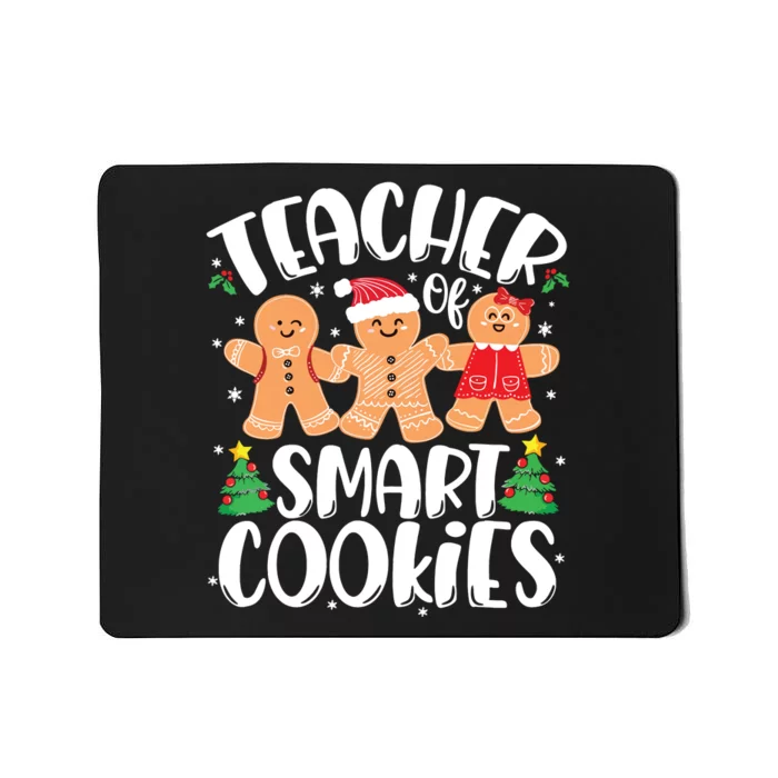 Teacher Of Smart Cookies Gingerbread Christmas Teachers Mousepad