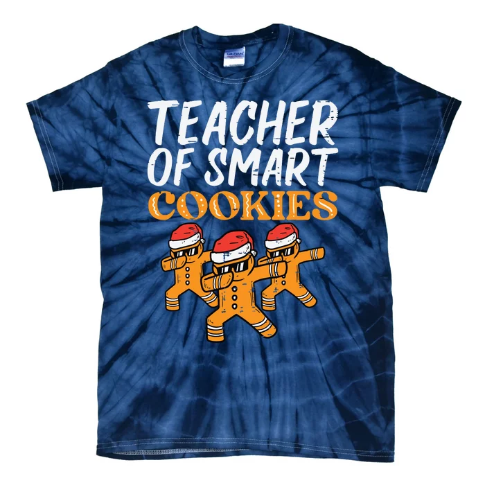 Teacher Of Smart Cookies Teacher Christmas Xmas Women Tie-Dye T-Shirt