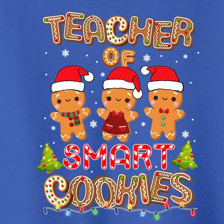 Teacher Of Smart Cookies Christmas Teacher Holiday Gift Toddler T-Shirt