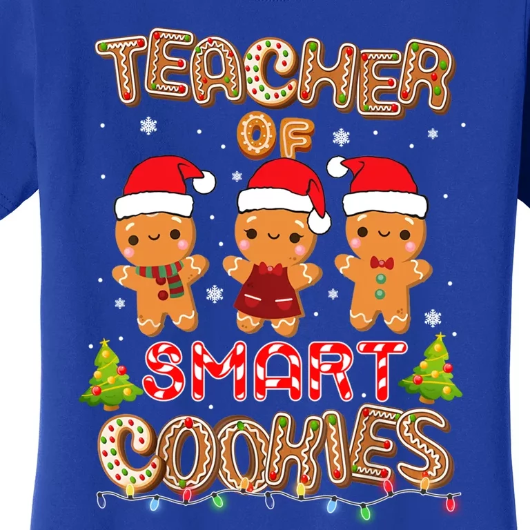 Teacher Of Smart Cookies Christmas Teacher Holiday Gift Women's T-Shirt