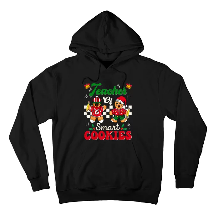 Teacher Of Smart Cookies Gingerbread Christmas Teachers Hoodie