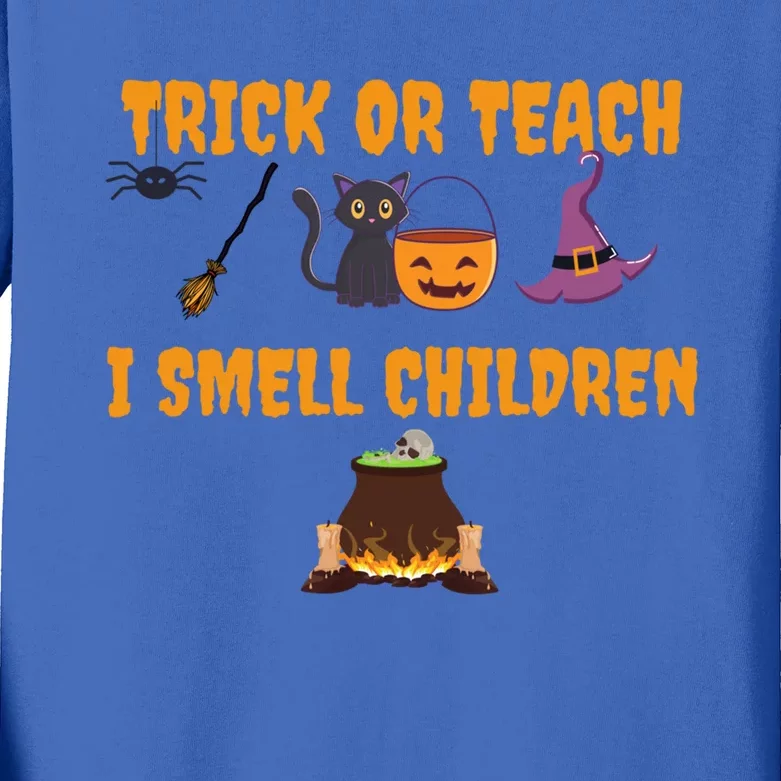 Trick Or Teach I Smell Children Funnny Halloween Teachers Funny Gift Kids Long Sleeve Shirt