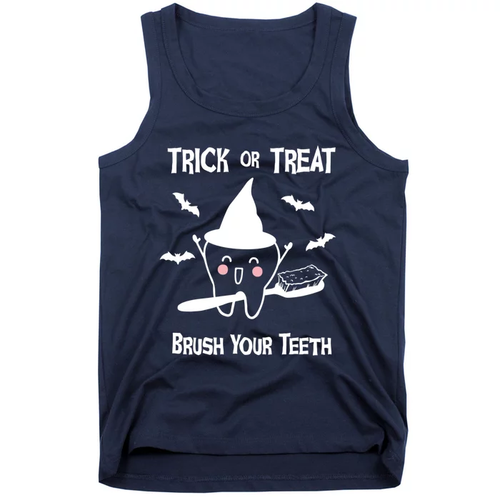 Trick Or Treat Brush Your Teeth Funny Dentist Halloween Cool Gift Tank Top