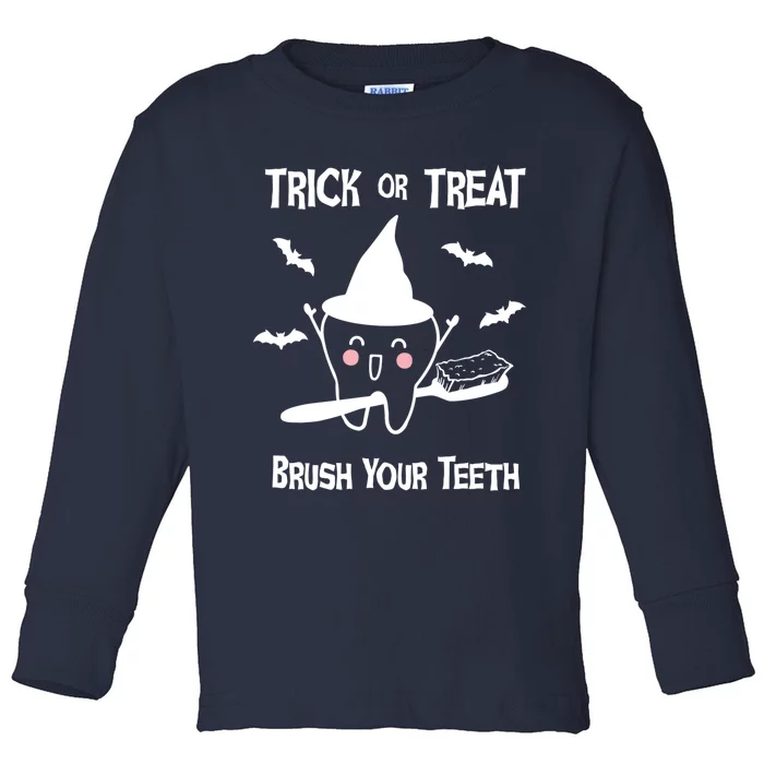 Trick Or Treat Brush Your Teeth Funny Dentist Halloween Cool Gift Toddler Long Sleeve Shirt