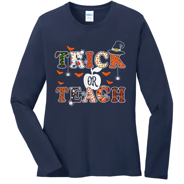 Trick or Teach Funny Halloween for Teachers Ladies Long Sleeve Shirt