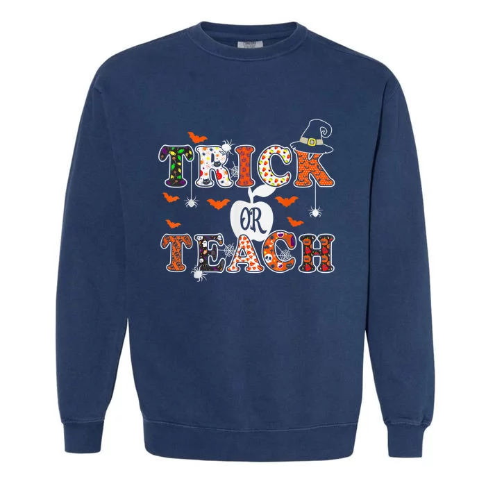 Trick or Teach Funny Halloween for Teachers Garment-Dyed Sweatshirt