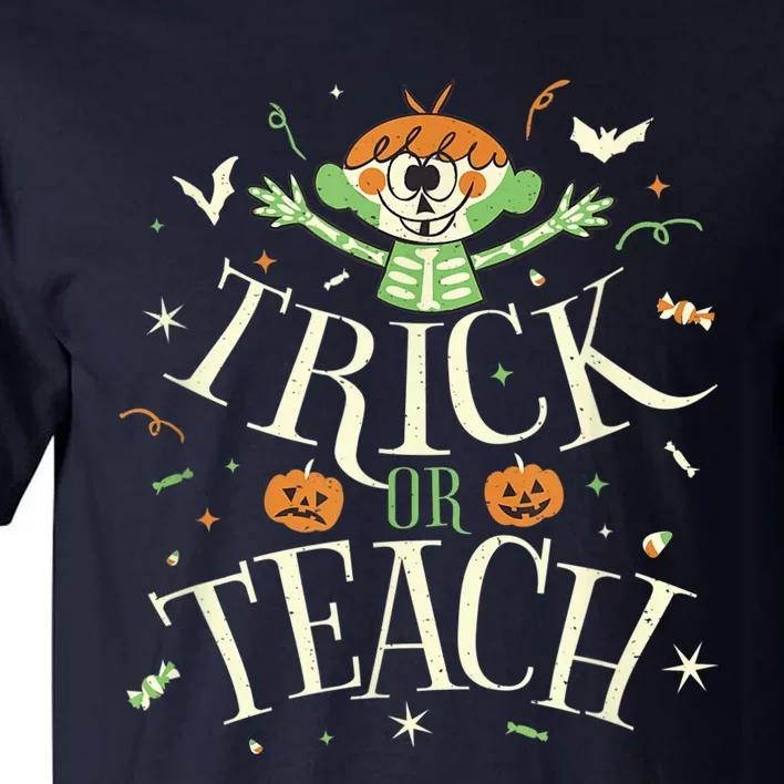 Trick Or Teach Funny Teacher Halloween Costume Tall T-Shirt