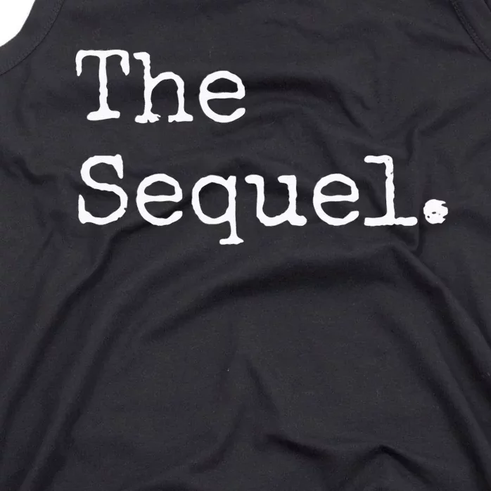 The Original The Sequel The Finale Matching Sibling Day Tank Top