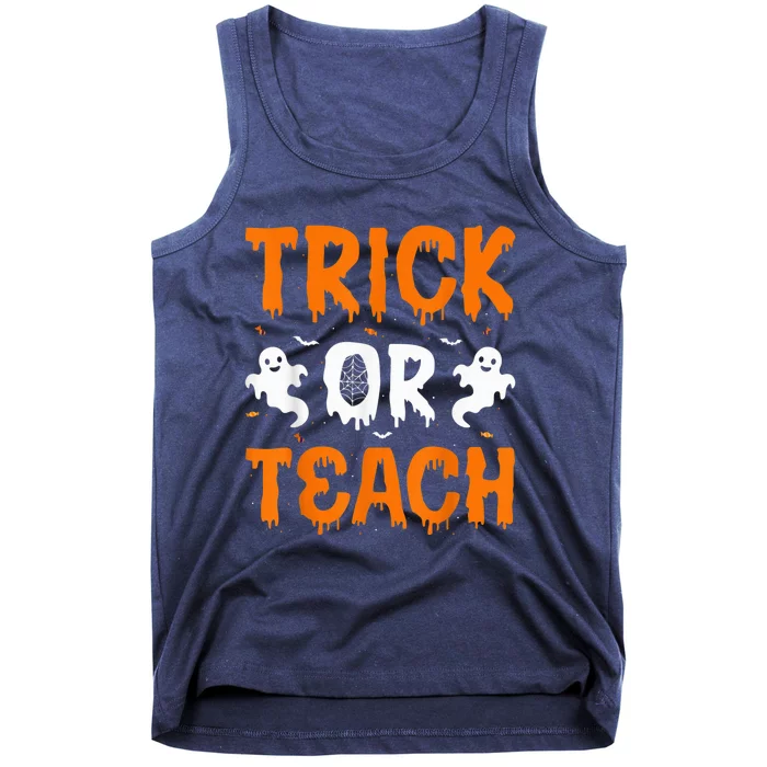 Trick or Teach Funny Halloween for Teachers Tank Top