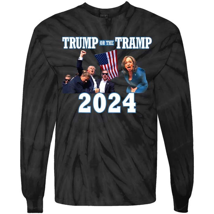 Trump Or The Tramp 2024 Vote For Trump Trump Vance 2024 Tie-Dye Long Sleeve Shirt