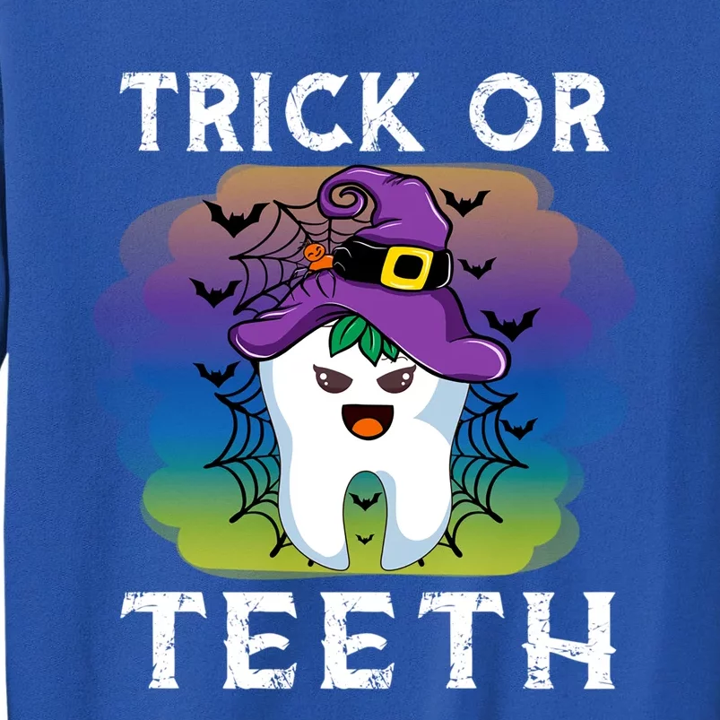 Trick Or Teeth Funny Dentist Halloween Dental Squad Gift Sweatshirt