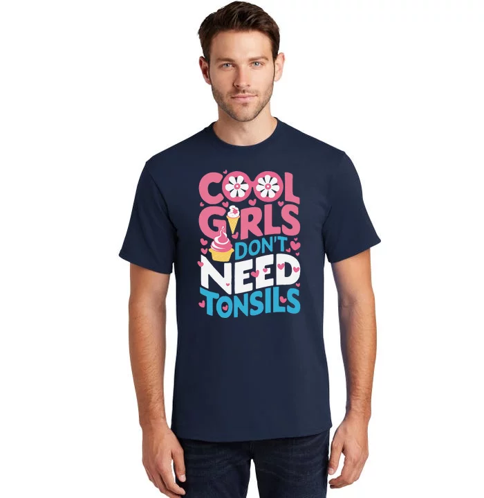 Tonsils Out Tonsillectomy Recovery Get Well Soon Tall T-Shirt