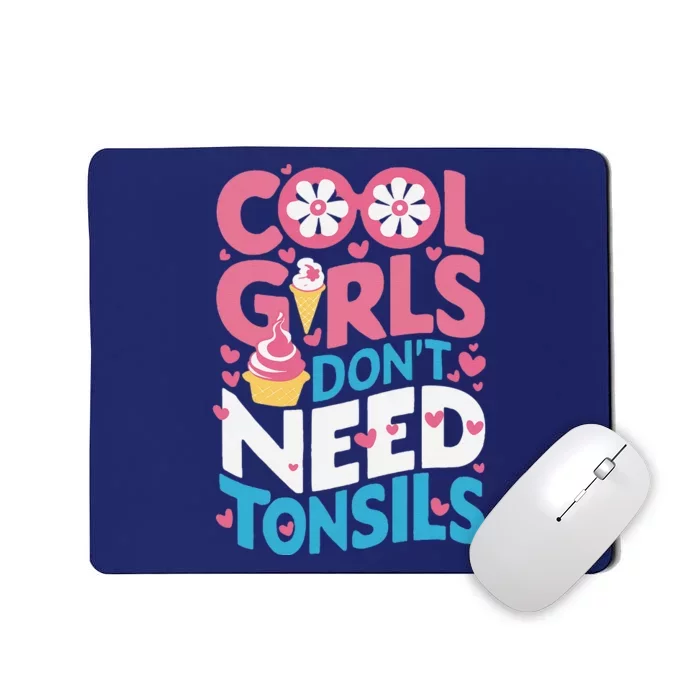 Tonsils Out Tonsillectomy Recovery Get Well Soon Mousepad