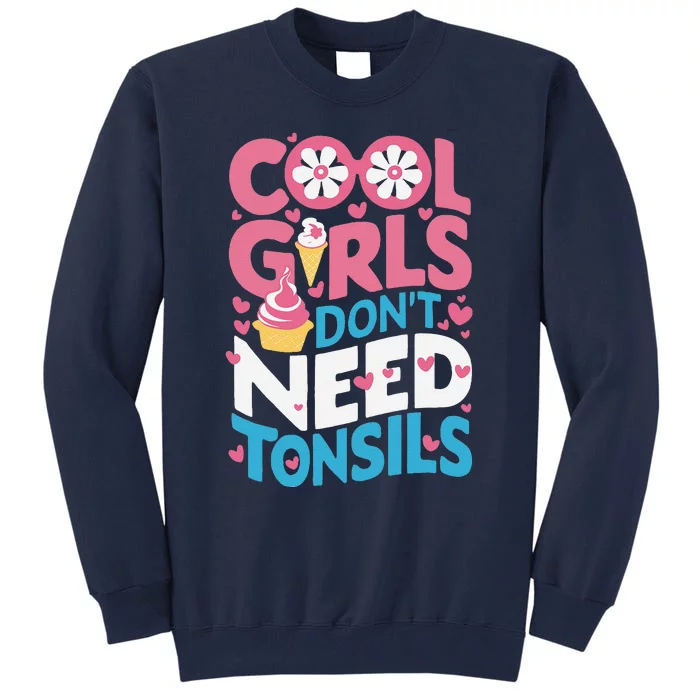 Tonsils Out Tonsillectomy Recovery Get Well Soon Tall Sweatshirt