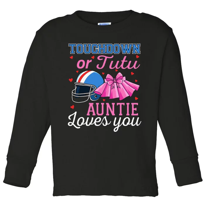 Touchdown Or Tutu Auntie Loves You Football Baby Shower Toddler Long Sleeve Shirt