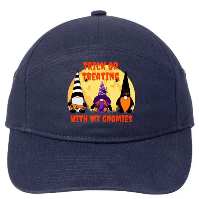 Trick Or Treating With My Gnomies Halloween Gnomes Cool Gift 7-Panel Snapback Hat