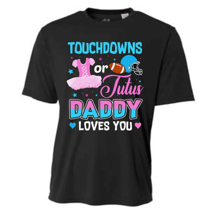 Touchdowns Or Tutus Daddy Loves You Gender Reveal Cooling Performance Crew T-Shirt