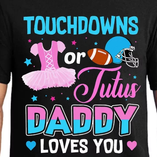 Touchdowns Or Tutus Daddy Loves You Gender Reveal Pajama Set