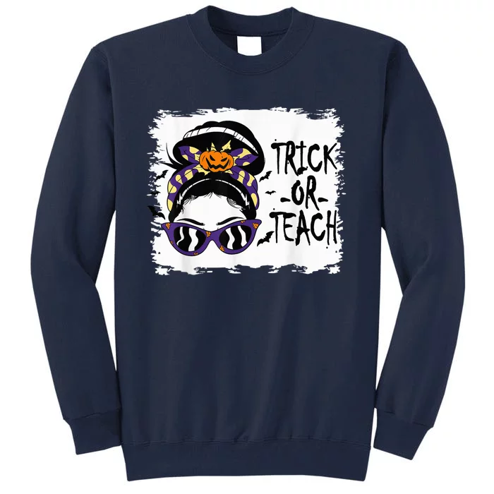 Trick or Teach Cute Halloween Teacher Messy Bun Retro Shades Tall Sweatshirt