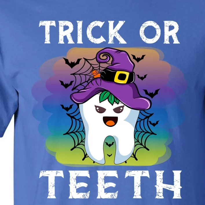 Trick Or Teeth Funny Dentist Halloween Dental Squad Gift Tall T-Shirt