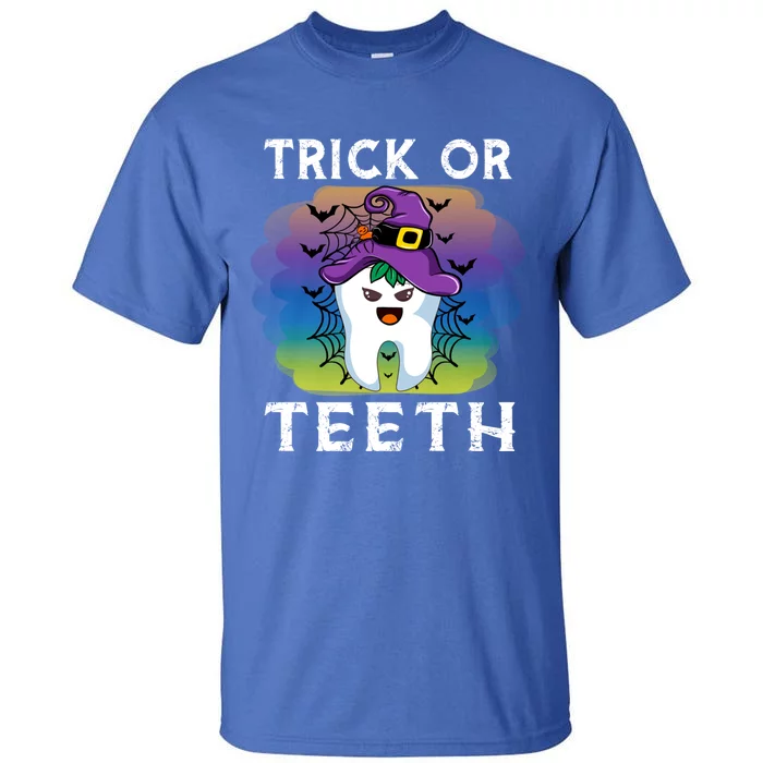 Trick Or Teeth Funny Dentist Halloween Dental Squad Gift Tall T-Shirt