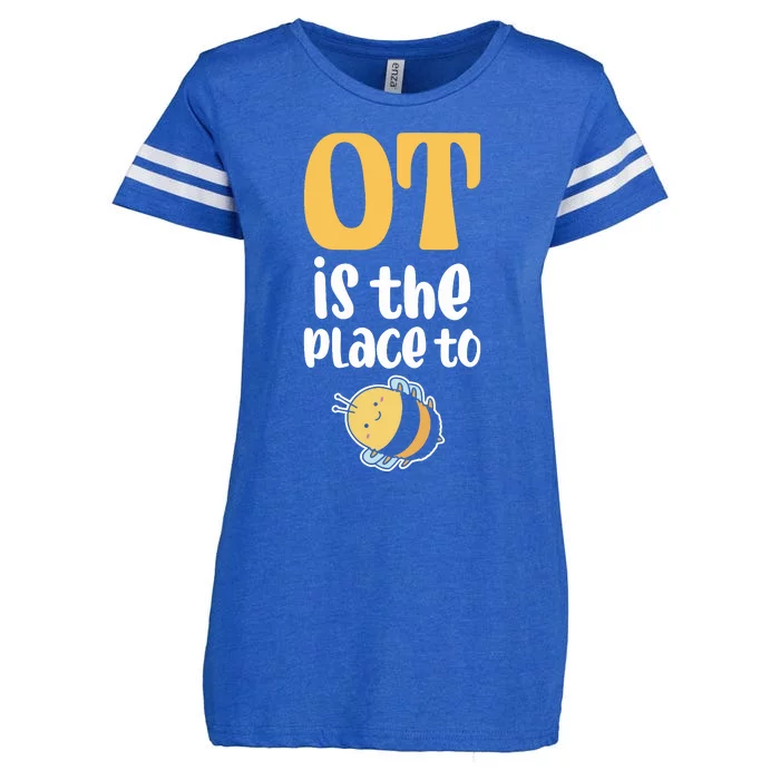 Therapist Occupational Therapy Ot Is The Pleace To Bee Enza Ladies Jersey Football T-Shirt