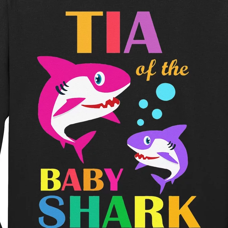 Tia Of The Baby Birthday Shark Tia Shark Mother's Day Tall Long Sleeve T-Shirt