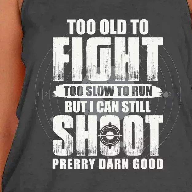 Too Old To Fight Too Slow To Run But I Can Still Shoot Women's Knotted Racerback Tank