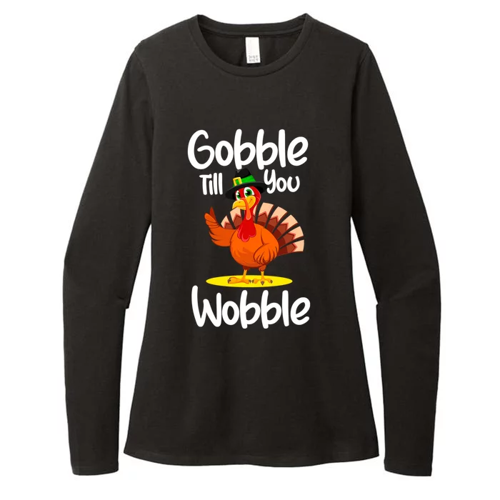 Thanksgiving Outfit Turkey Gobble Till You Wobble Gift Womens CVC Long Sleeve Shirt