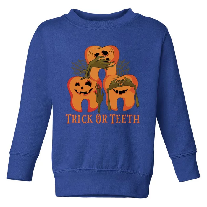 Trick Or Teeth Funny Dentist Halloween Dental Squad Funny Gift Toddler Sweatshirt