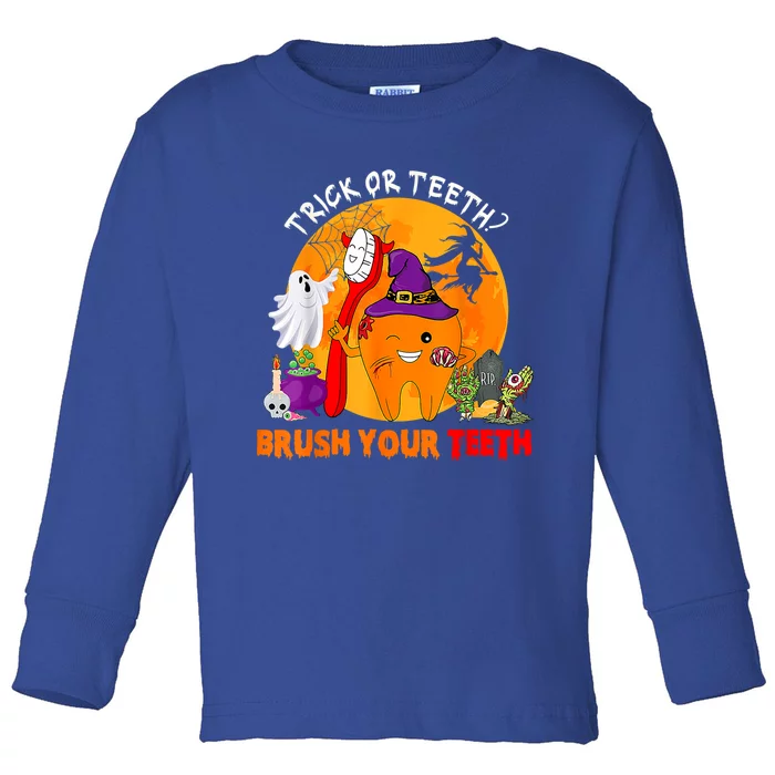 Trick Or Teeth Brush Your Teeth Halloween Tooth As Zombie Gift Toddler Long Sleeve Shirt