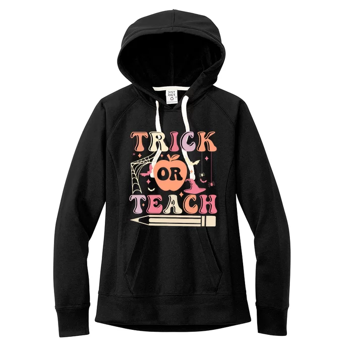 Trick Or Teach Funny Teacher Halloween Women's Fleece Hoodie