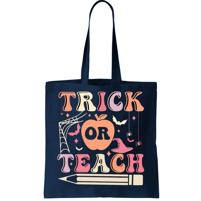 Trick Or Teach Funny Teacher Halloween Tote Bag