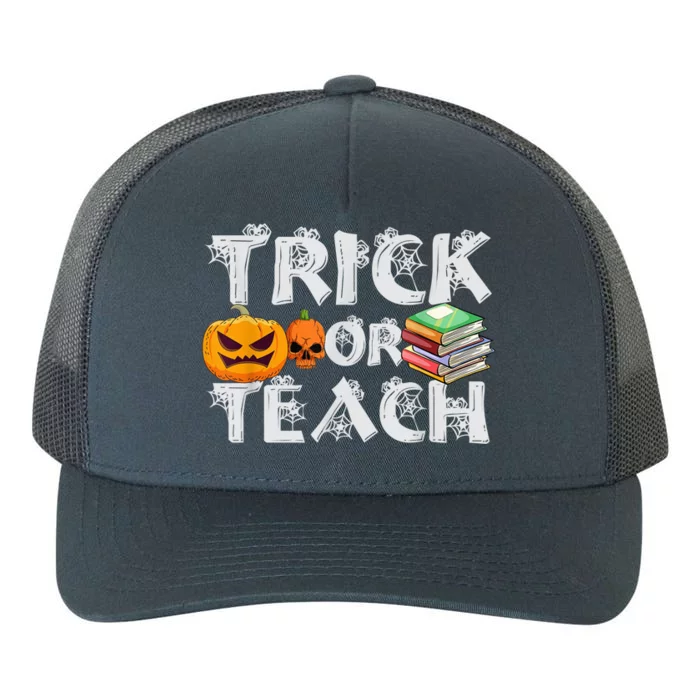 Trick Or Teach Funny Teacher Halloween Pumpkin Costume Yupoong Adult 5-Panel Trucker Hat