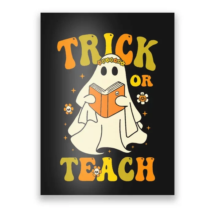 Trick or Teach Groovy Halloween Retro Floral Ghost Teacher Poster