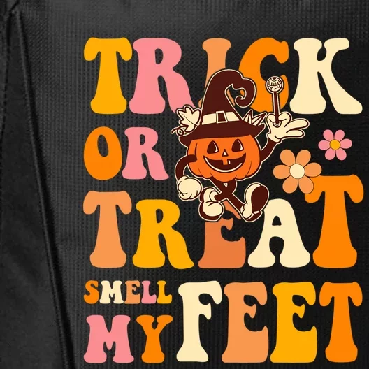 Trick Or Treat Smell My Feet Groovy Retro Halloween Pumpkin Gift City Backpack