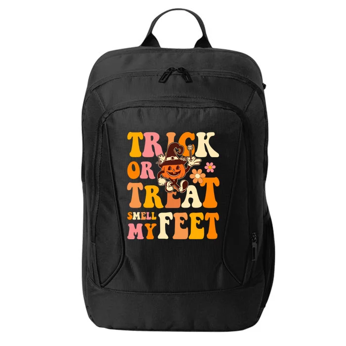 Trick Or Treat Smell My Feet Groovy Retro Halloween Pumpkin Gift City Backpack