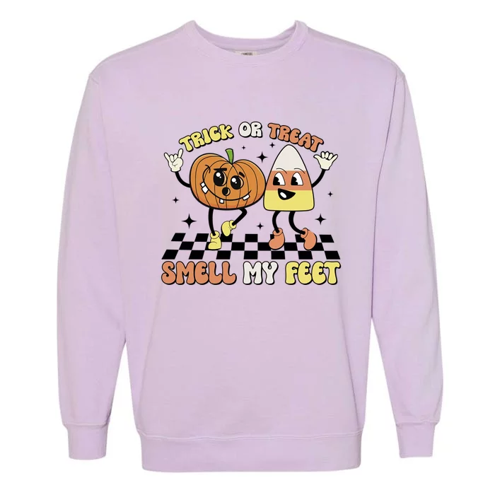 Trick Or Treat Smell My Feet Pumpkin Halloween Gift Garment-Dyed Sweatshirt