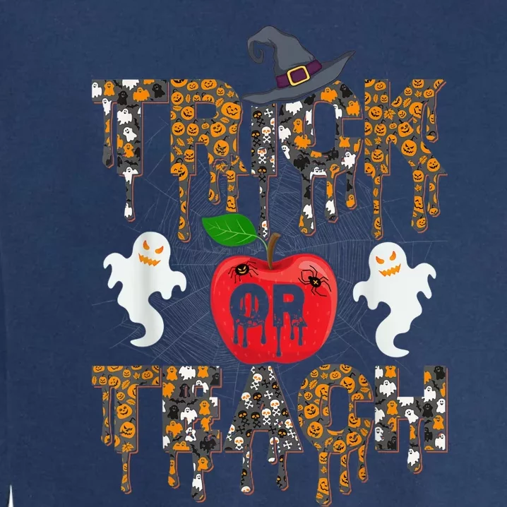 Trick or Teach Teacher Halloween Costume Shirt Garment-Dyed Sweatshirt