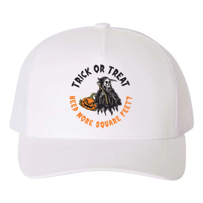 Trick Or Treat Spooky Witch Halloween Need More Square Feet Gift Yupoong Adult 5-Panel Trucker Hat