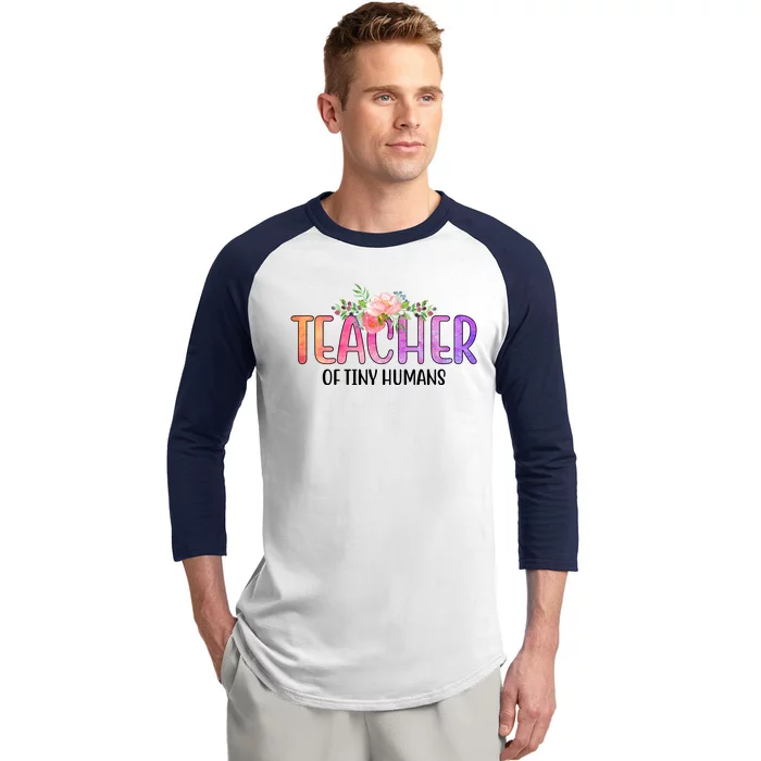 Teacher Of Tiny Humans Floral Baseball Sleeve Shirt