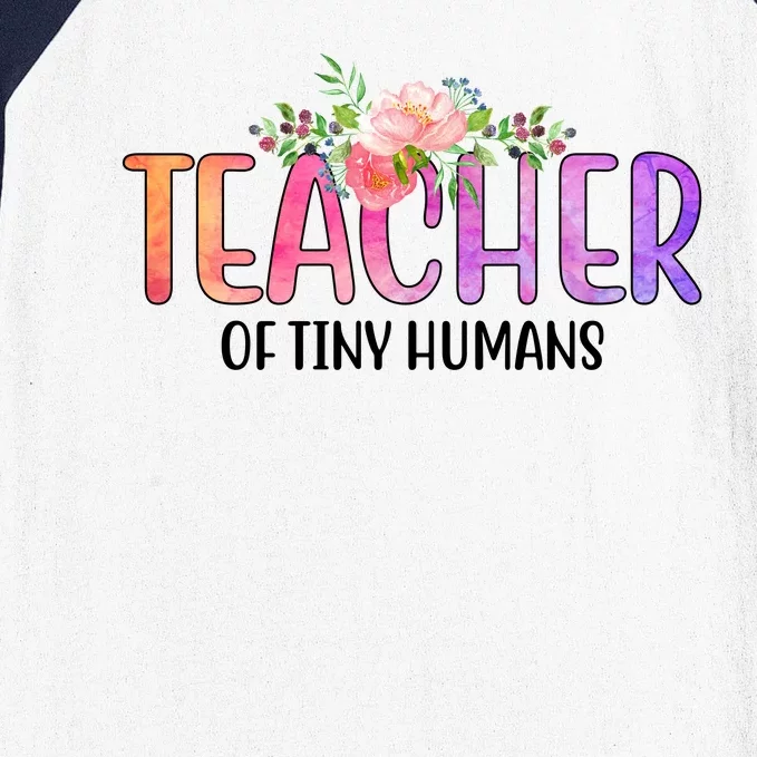 Teacher Of Tiny Humans Floral Baseball Sleeve Shirt