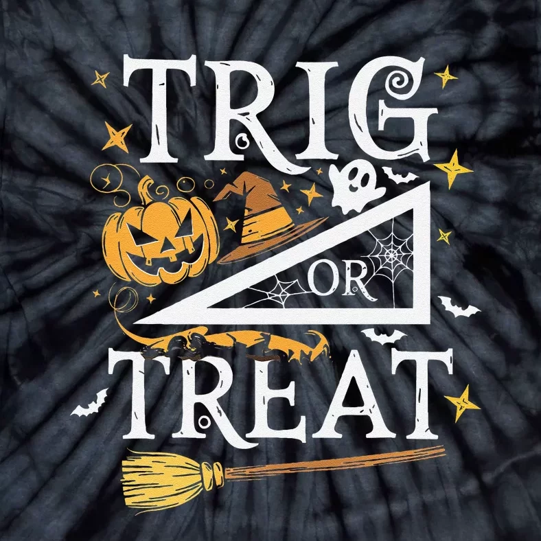 Trig Or Treat Halloween Math Students Teachers Fun Tie-Dye T-Shirt