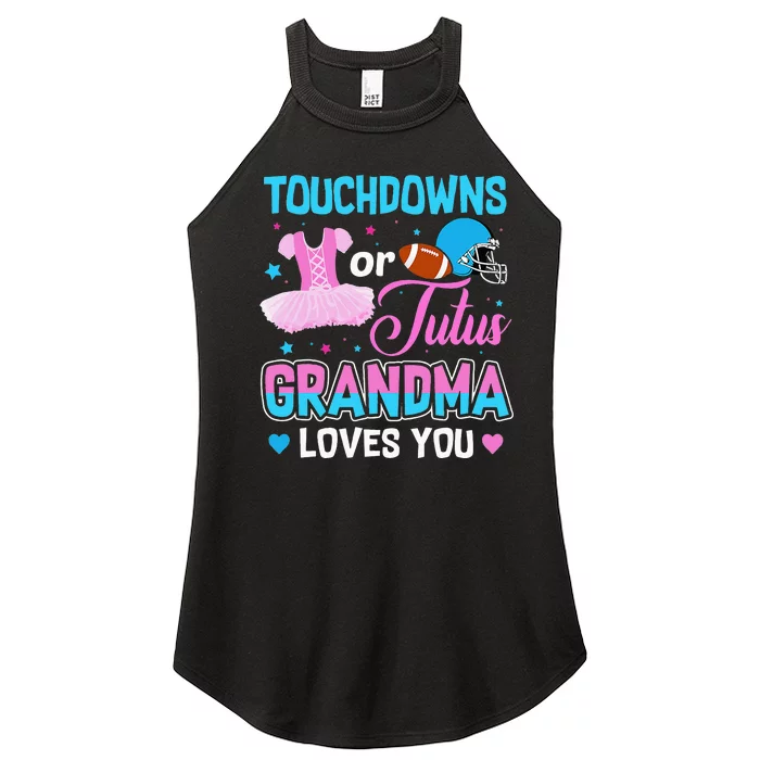 Touchdowns Or Tutus Grandma Loves You Gender Reveal Women’s Perfect Tri Rocker Tank