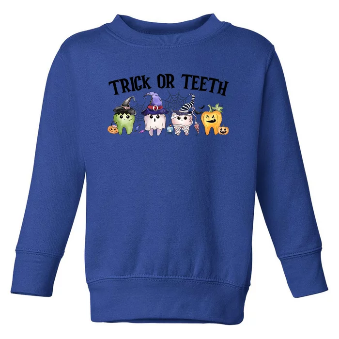 Trick Or Teeth Funny Teeth Horror Dental Halloween Dentist Gift Toddler Sweatshirt